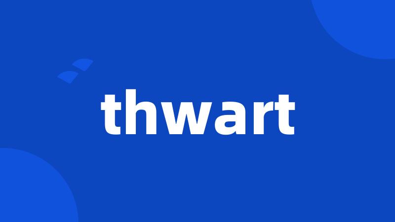 thwart