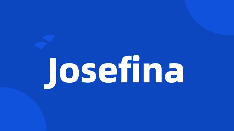 Josefina