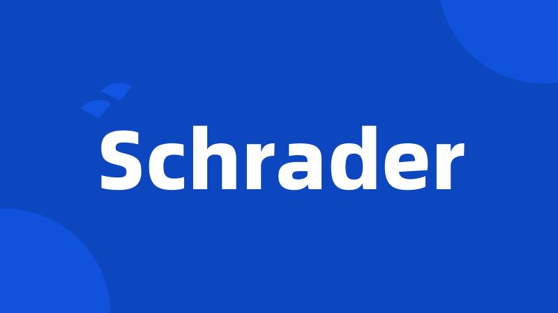 Schrader