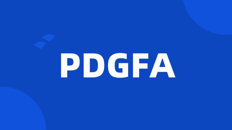 PDGFA