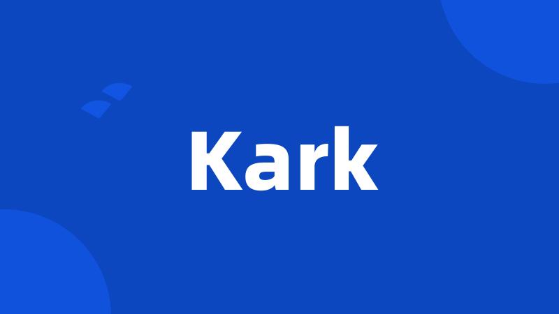 Kark