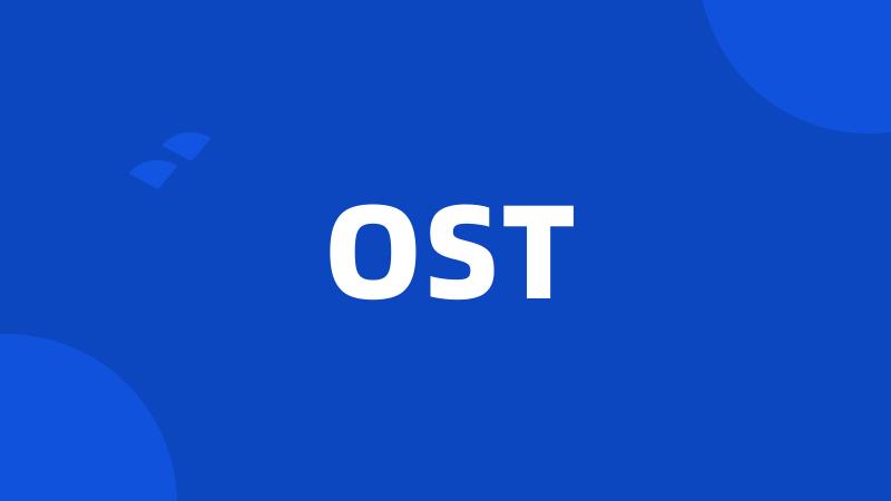 OST