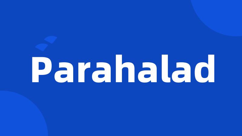 Parahalad