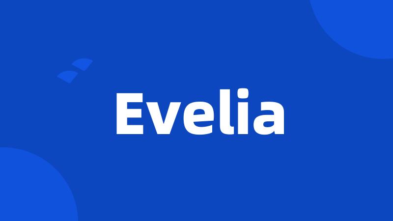 Evelia