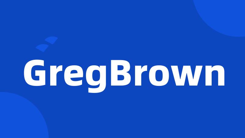 GregBrown