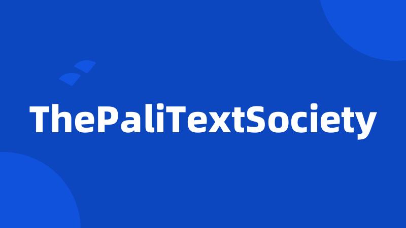 ThePaliTextSociety