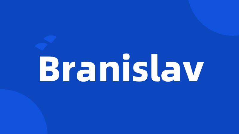 Branislav