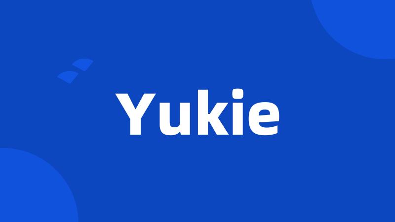 Yukie