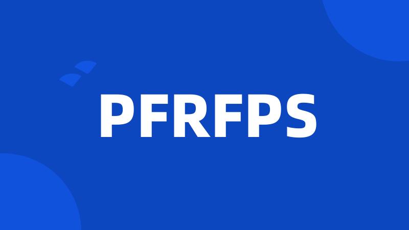 PFRFPS