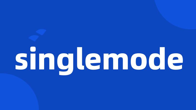 singlemode