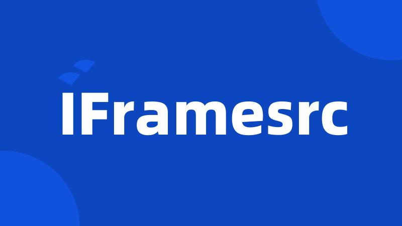 IFramesrc