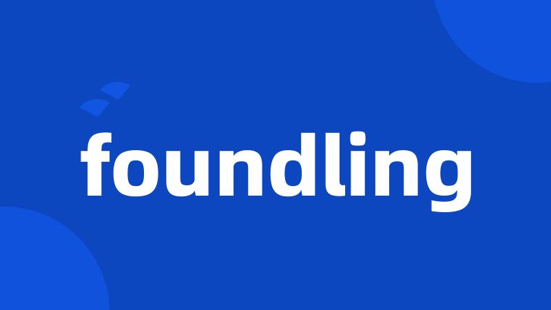 foundling