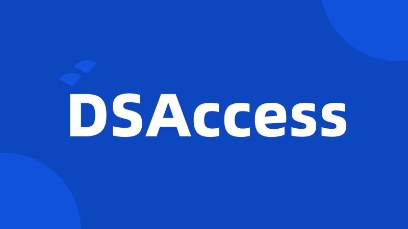 DSAccess