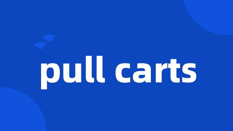 pull carts