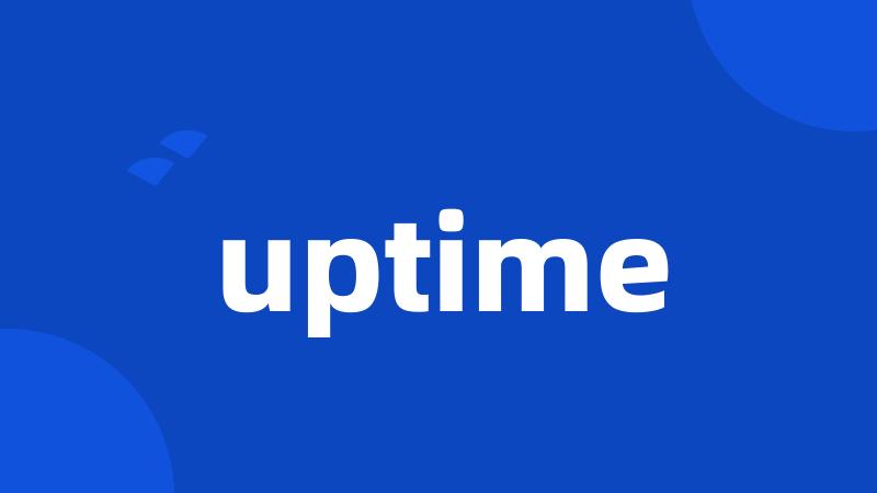 uptime