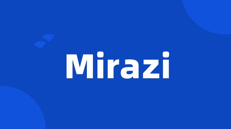 Mirazi