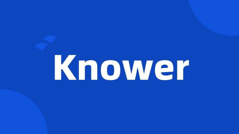 Knower