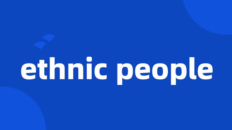 ethnic people