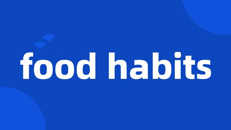 food habits