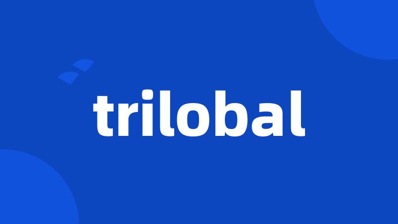 trilobal