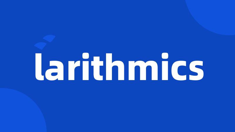 larithmics