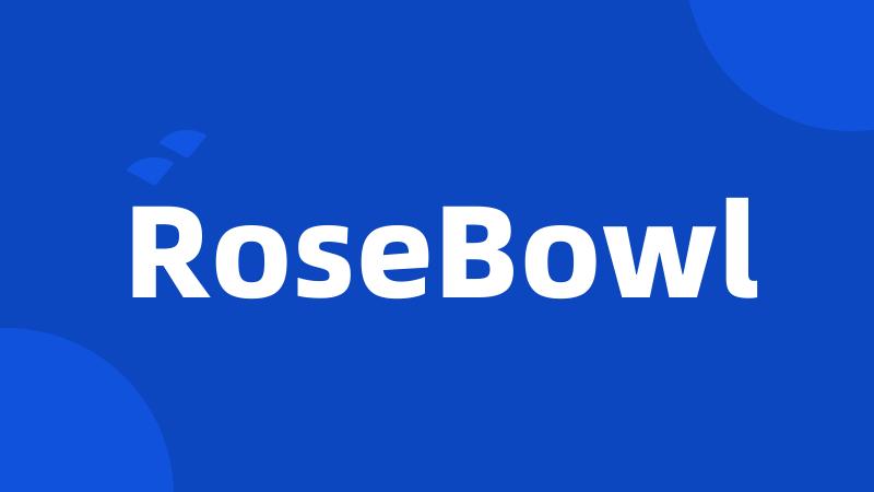 RoseBowl