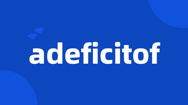 adeficitof