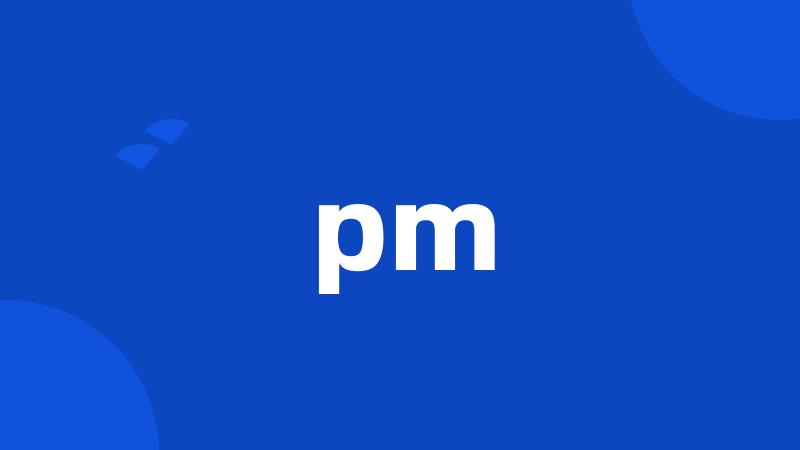 pm