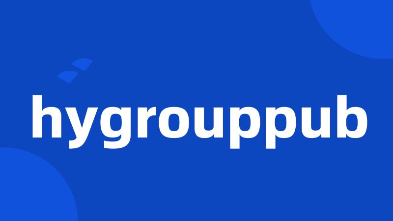 hygrouppub