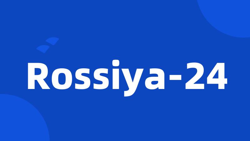 Rossiya-24