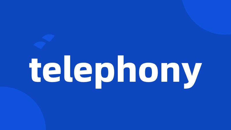 telephony