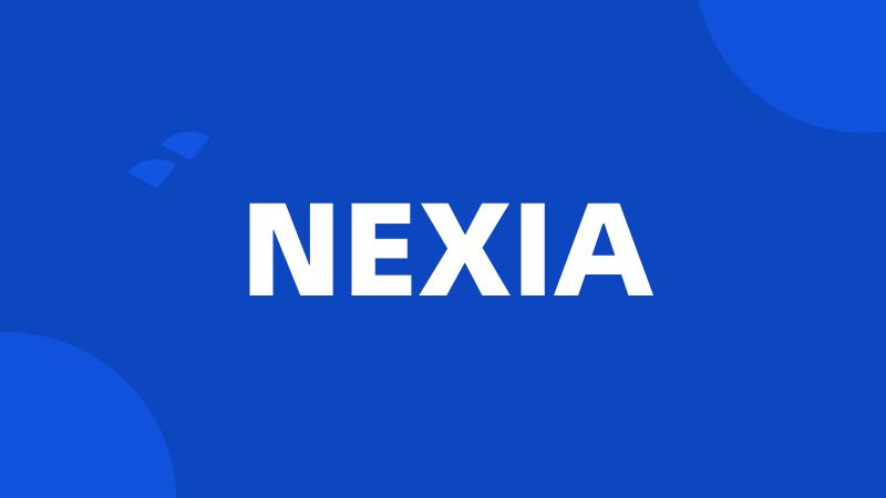 NEXIA