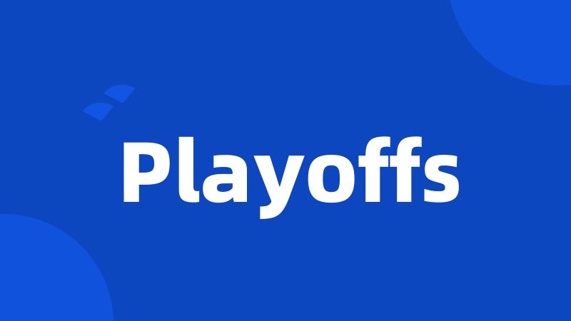 Playoffs