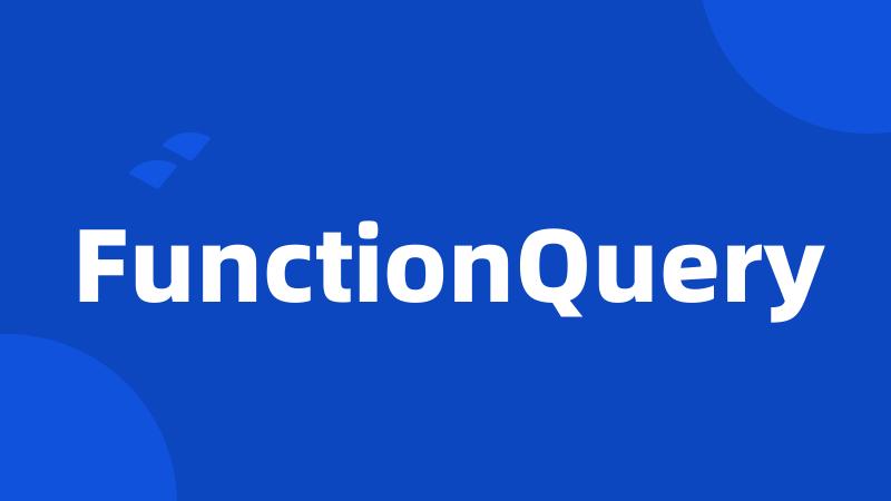 FunctionQuery