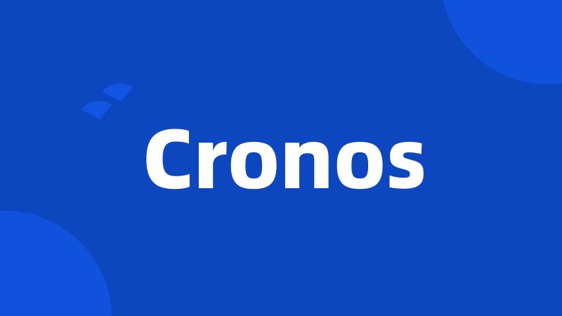 Cronos