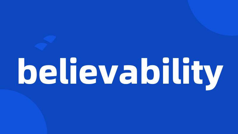 believability