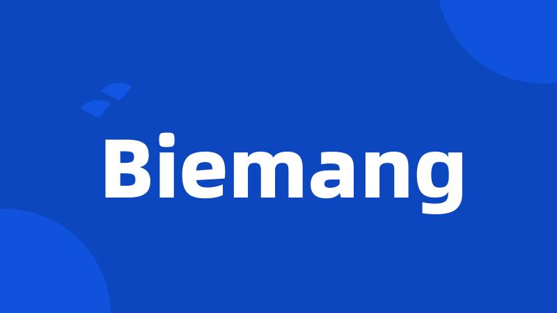 Biemang