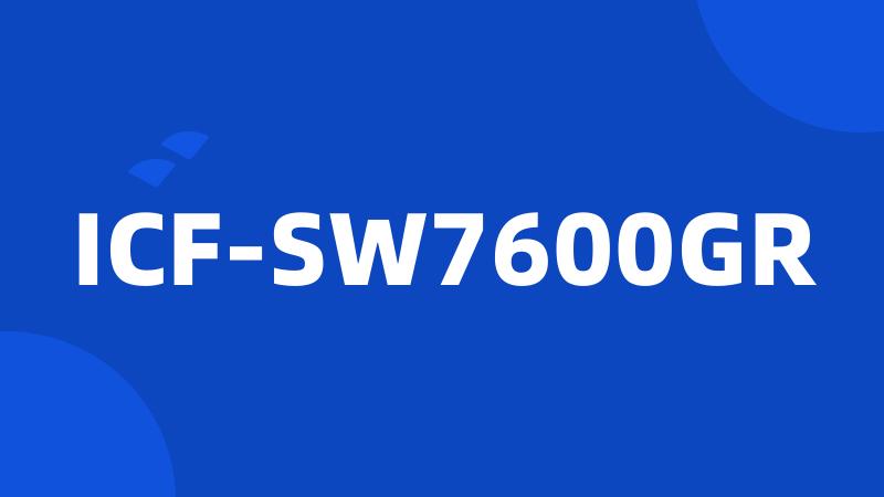 ICF-SW7600GR