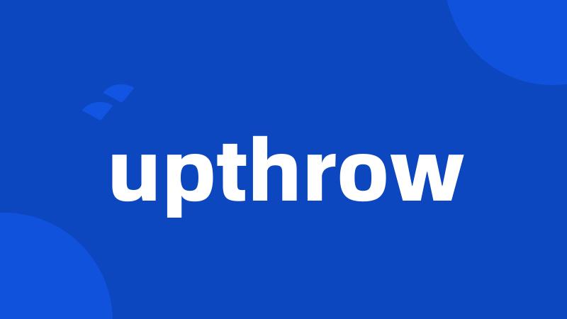 upthrow