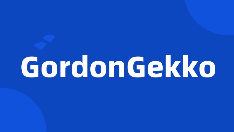 GordonGekko