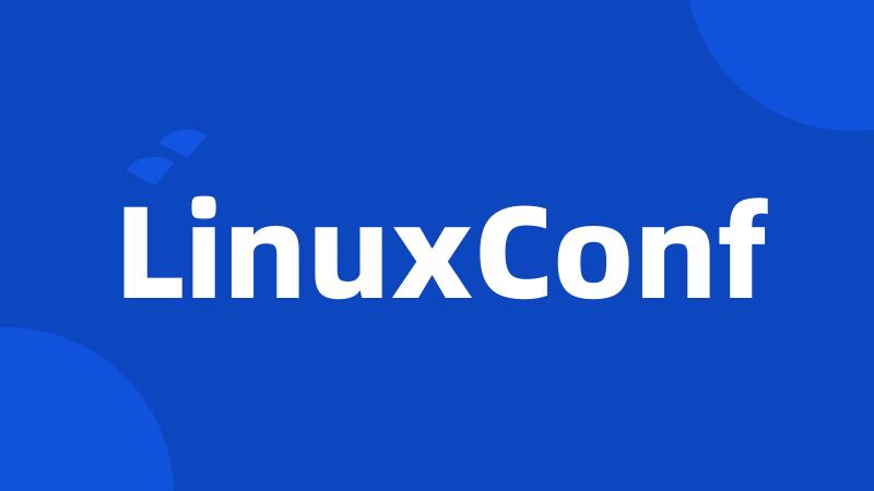 LinuxConf