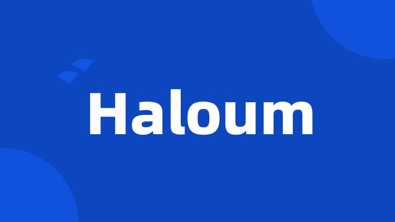 Haloum