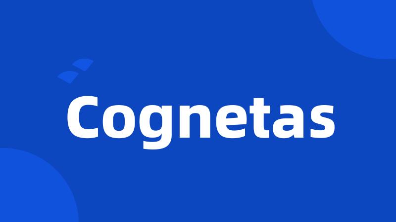 Cognetas