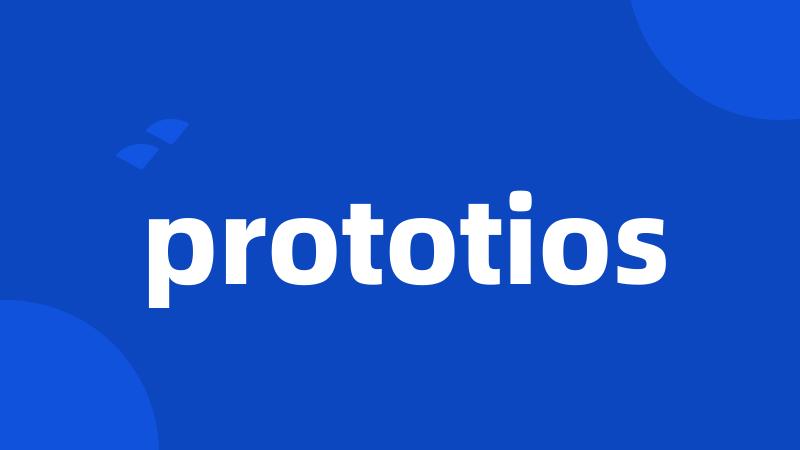 prototios