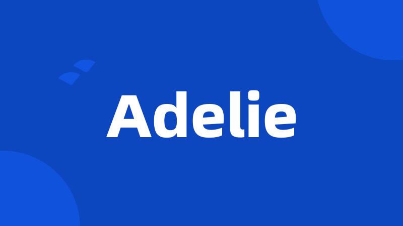 Adelie