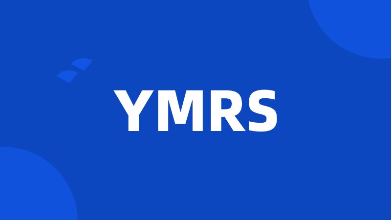 YMRS