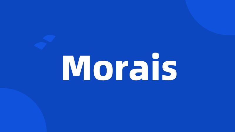 Morais