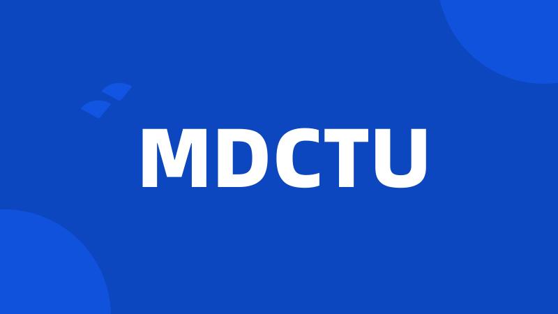 MDCTU