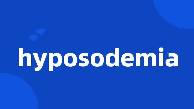 hyposodemia