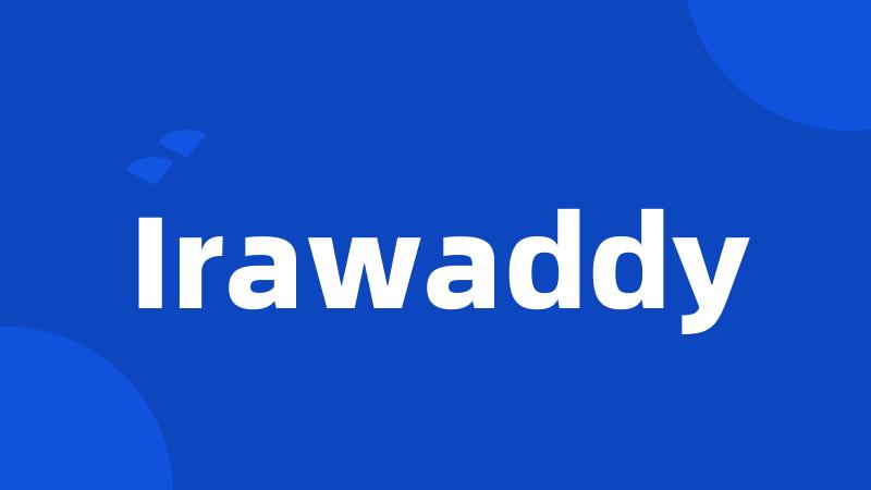 Irawaddy